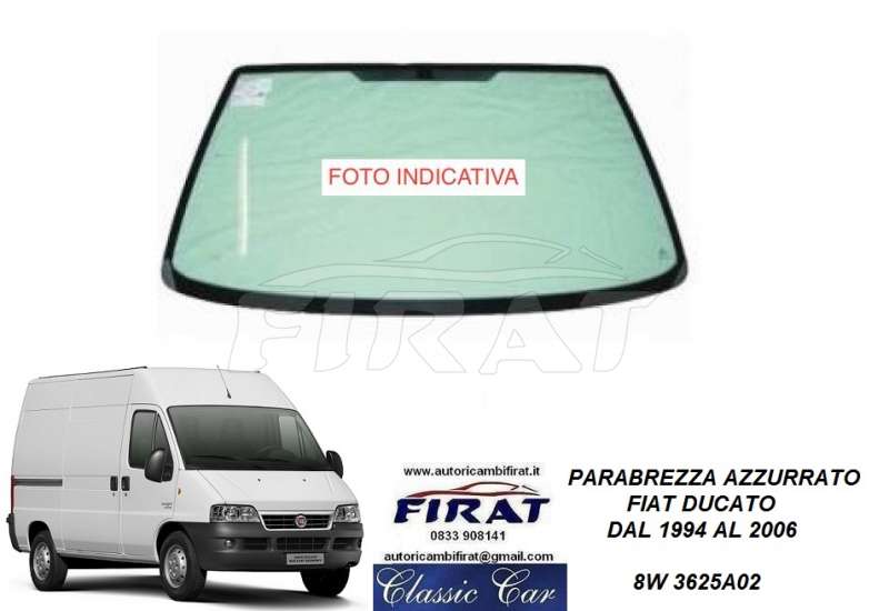 VETRO PARABREZZA FIAT DUCATO 94 - 06 AZZURRATO